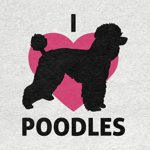 I Heart Poodles Dog Pooch Love product by nikkidawn74